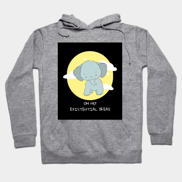 Oh no! Existential dread cute elephant funny meme Hoodie by Los Babyos